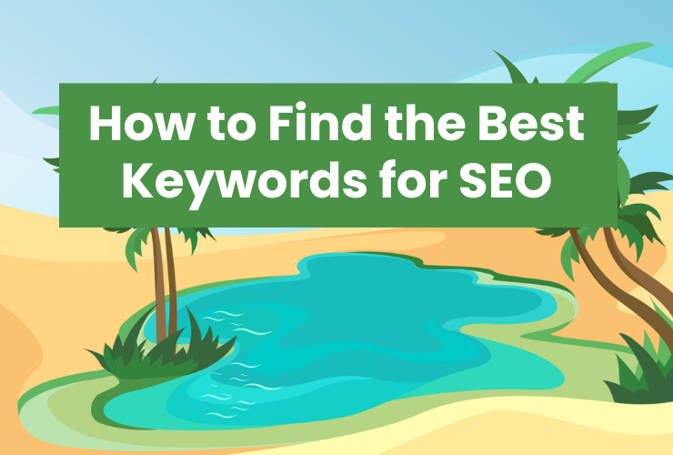 Discover the Best Keyword Ideas for Your SEO Campaigns