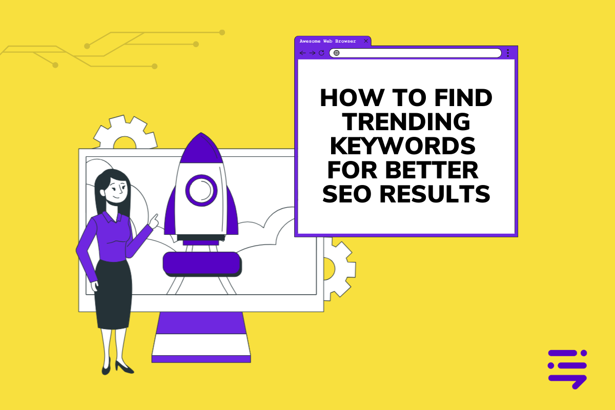 How to Find Trending Keywords for Better Search Rankings