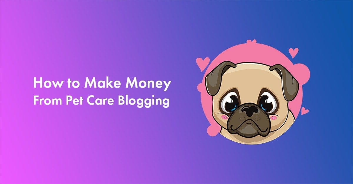 start a pet care blog